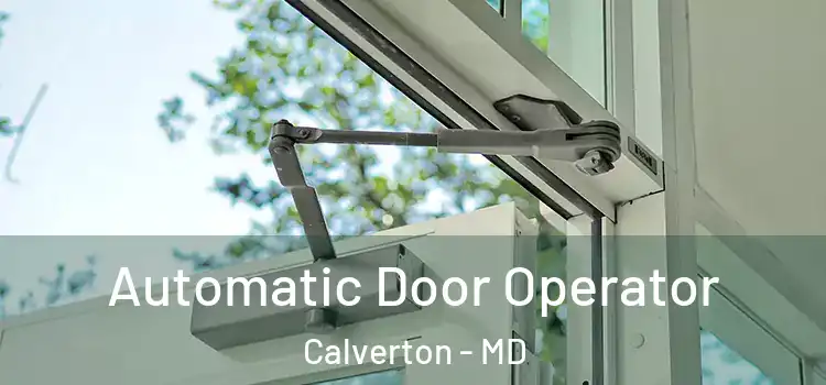  Automatic Door Operator Calverton - MD