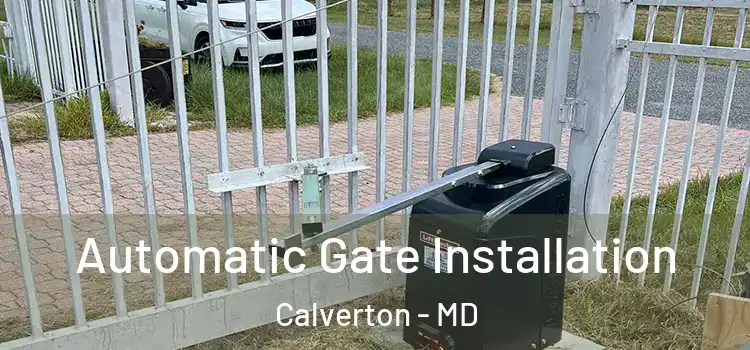  Automatic Gate Installation Calverton - MD