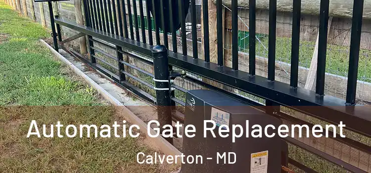  Automatic Gate Replacement Calverton - MD