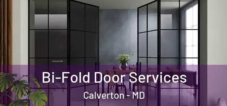  Bi-Fold Door Services Calverton - MD