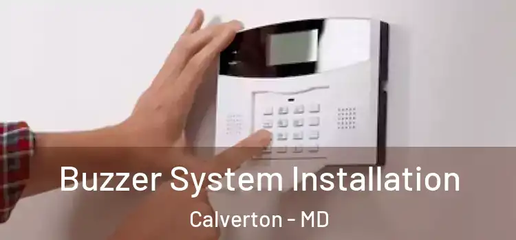  Buzzer System Installation Calverton - MD