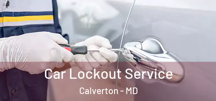 Car Lockout Service Calverton - MD