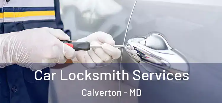  Car Locksmith Services Calverton - MD