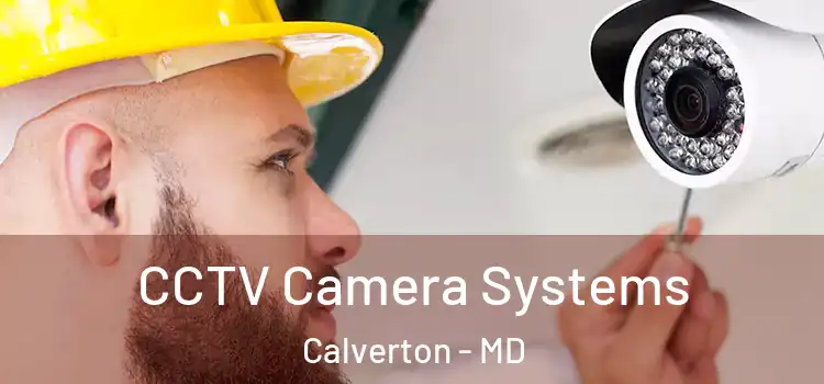  CCTV Camera Systems Calverton - MD