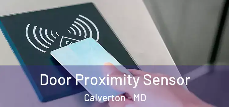  Door Proximity Sensor Calverton - MD