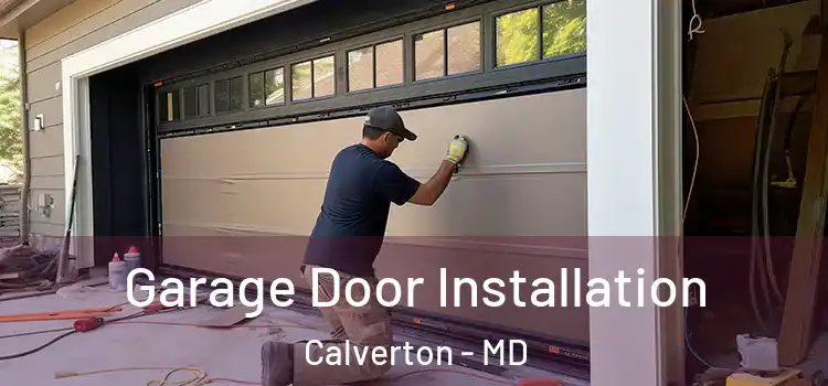  Garage Door Installation Calverton - MD