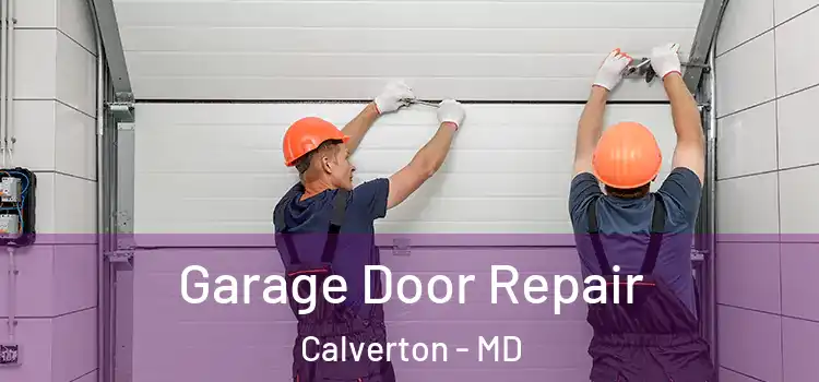  Garage Door Repair Calverton - MD