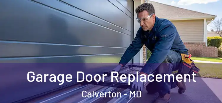  Garage Door Replacement Calverton - MD