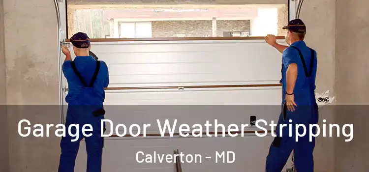  Garage Door Weather Stripping Calverton - MD