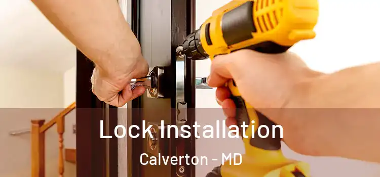  Lock Installation Calverton - MD