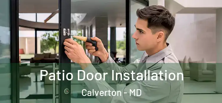  Patio Door Installation Calverton - MD