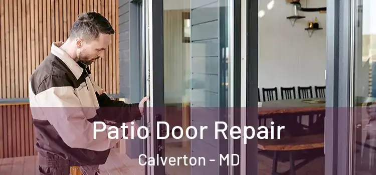  Patio Door Repair Calverton - MD