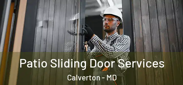Patio Sliding Door Services Calverton - MD