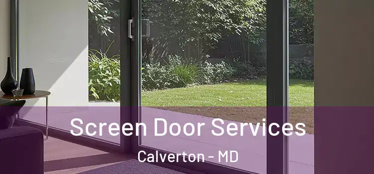  Screen Door Services Calverton - MD