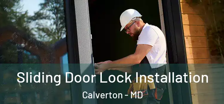  Sliding Door Lock Installation Calverton - MD