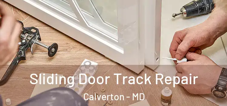  Sliding Door Track Repair Calverton - MD