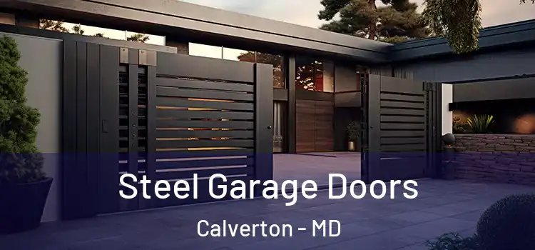  Steel Garage Doors Calverton - MD